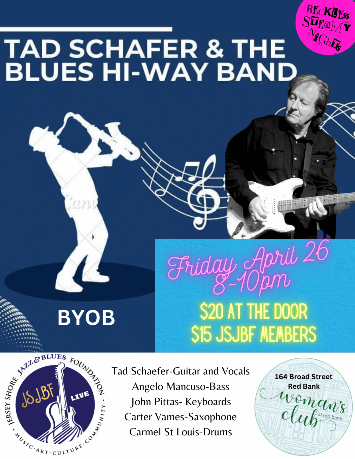 Reckless Steamy Nights w Tad Schaefer & the Blues Hi-Way Band