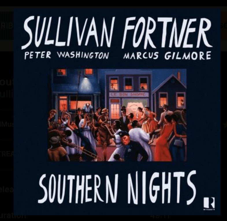 Sullivan fortner southern nights