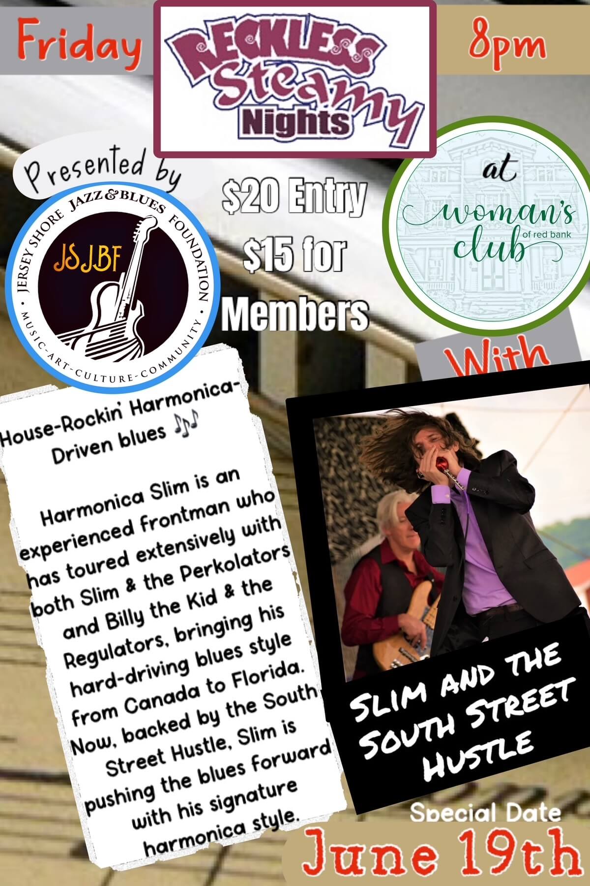 Reckless Steamy Nights w Slim & the South Street Hustle